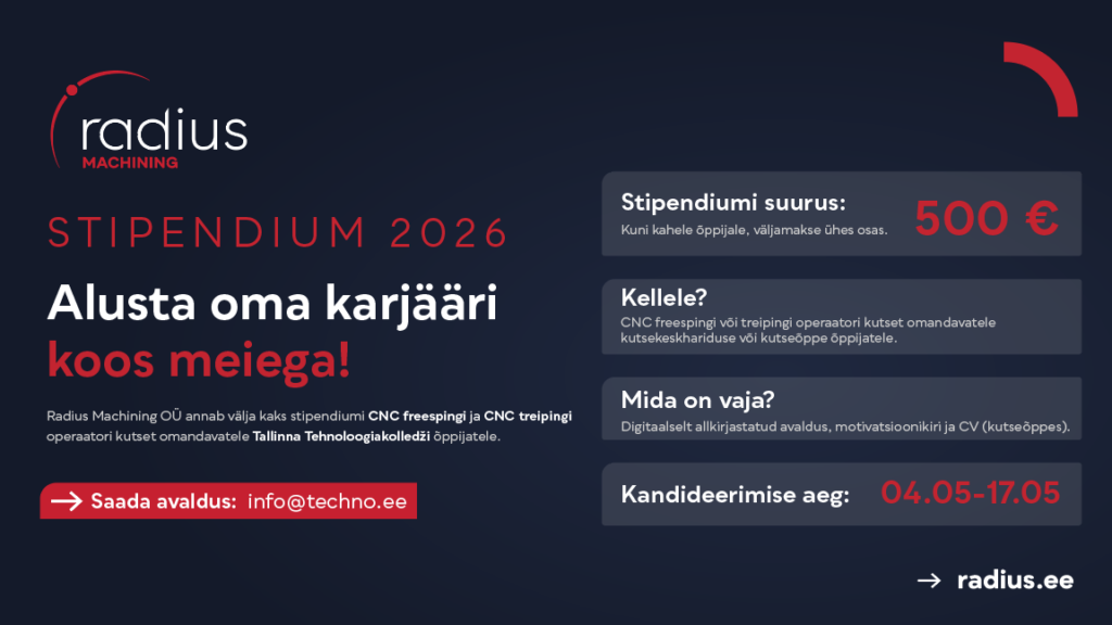 Kandideeri Radius Machining stipendiumile
